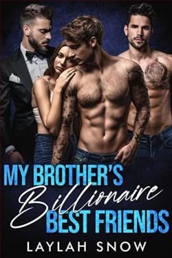 My Brother's Billionaire Best Friends by Laylah Snow