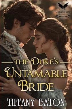 The Duke's Untamable Bride by Tiffany Baton