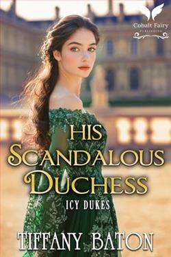 His Scandalous Duchess by Tiffany Baton