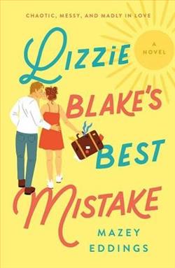 Lizzie Blake's Best Mistake by Mazey Eddings
