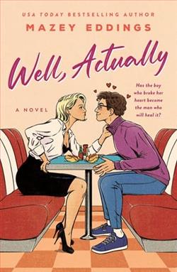 Well, Actually by Mazey Eddings