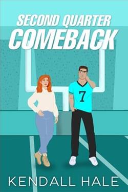 Second Quarter Comeback by Kendall Hale