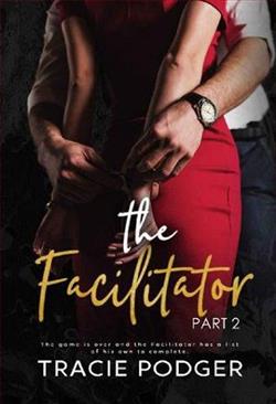 The Facilitator: Part 2 by Tracie Podger