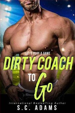 Dirty Coach To Go by S.C. Adams
