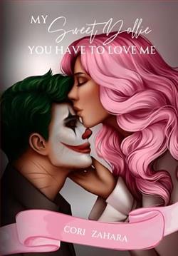 My Sweet Dollie, You Have to Love Me by Cori Zahara