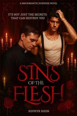 Sins of the Flesh by Xephyr Dixin