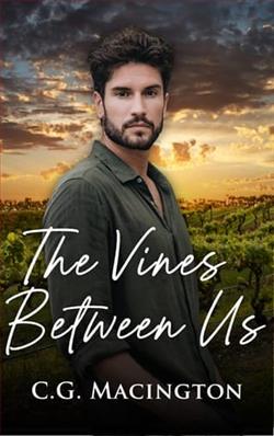 The Vines Between Us by C.G. Macington