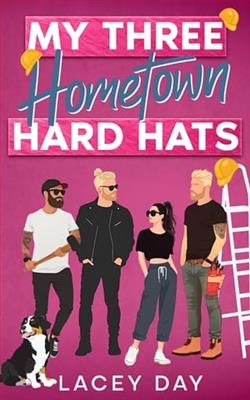 My Three Hometown Hard Hats by Lacey Day