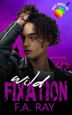 Wild Fixation by F.A. Ray