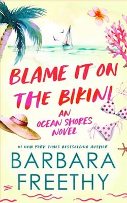 Blame It on the Bikini by Barbara Freethy