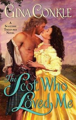 The Scot Who Loved Me by Gina Conkle
