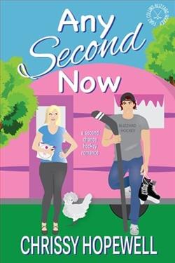 Any Second Now by Chrissy Hopewell