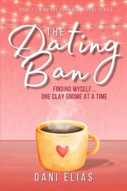 The Dating Ban by Dani Elias