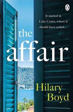 The Affair by Hilary Boyd