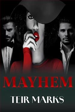 Mayhem by Teir Marks