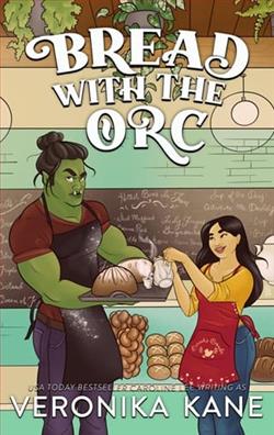 Bread with the Orc by Veronika Kane