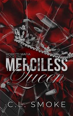 Merciless Queen by C.L. Smoke