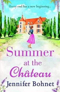 Summer at the Château by Jennifer Bohnet
