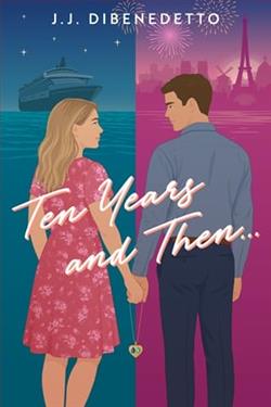 Ten Years and Then… by J.J. DiBenedetto