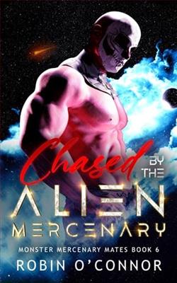 Chased By the Alien Mercenary by Robin O'Connor