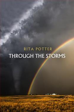 Through the Storms by Rita Potter