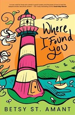 Where I Found You by Betsy St. Amant