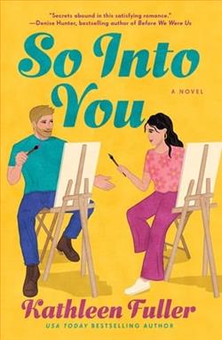 So Into You by Kathleen Fuller