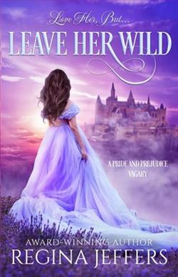 Leave Her Wild by Regina Jeffers