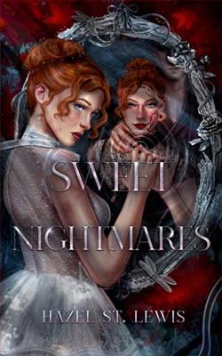 Sweet Nightmares by Hazel St. Lewis