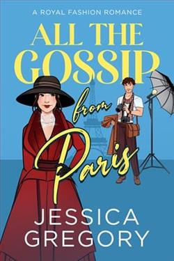 All the Gossip from Paris by Jessica Gregory