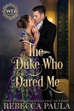 The Duke Who Dared Me by Rebecca Paula