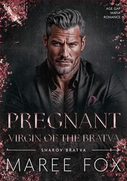 Pregnant Virgin of the Bratva by Maree Fox