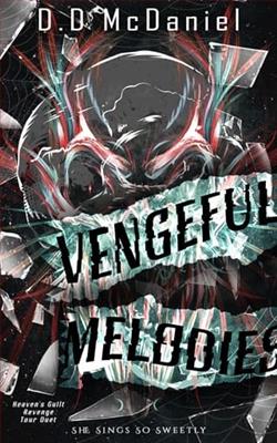 Vengeful Melodies by D.D. McDaniel