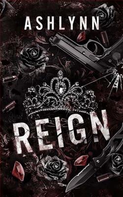 Reign by Ashlynn