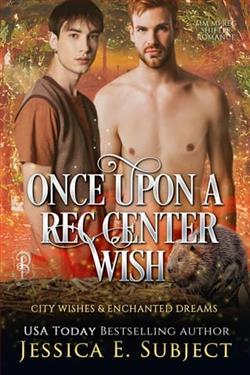 Once Upon a Rec Center Wish by Jessica E. Subject