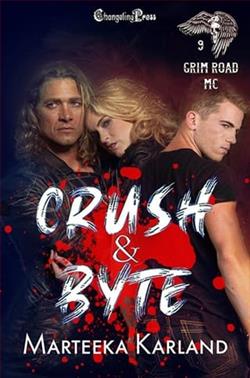 Crush & Byte by Marteeka Karland