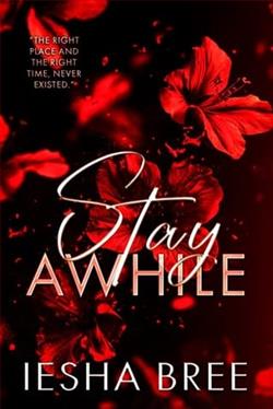 Stay Awhile by Iesha Bree