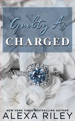 Guilty As Charged by Alexa Riley