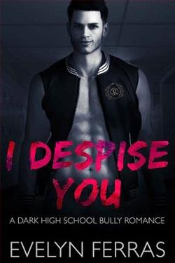 I Despise You by Evelyn Ferras