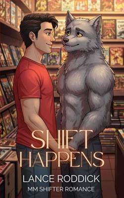 Shift Happens by Lance Roddick