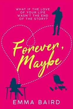 Forever, Maybe by Emma Baird