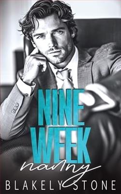 Nine Week Nanny by Blakely Stone