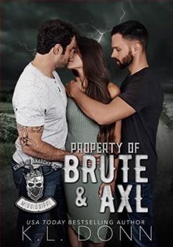 Property of Brute & Axl by K.L. Donn