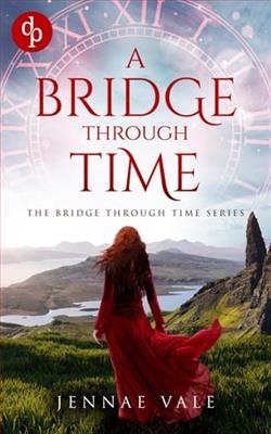 A Bridge Through Time by Jennae Vale