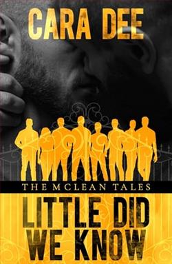 Little Did We Know by Cara Dee