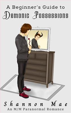 A Beginner's Guide to Demonic Possessions by Shannon Mae