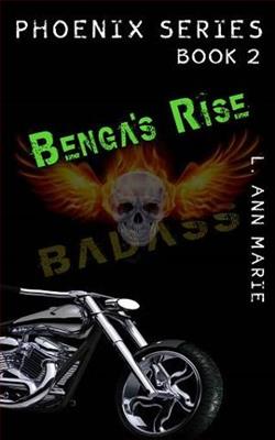 Benga's Rise by L. Ann Marie