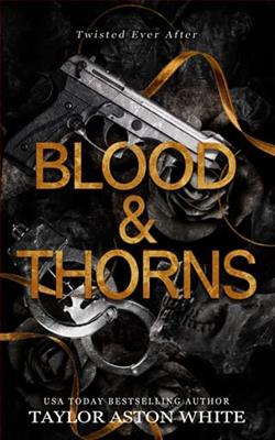 Blood and Thorns by Taylor Aston White