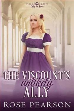The Viscount's Unlikely Ally by Rose Pearson