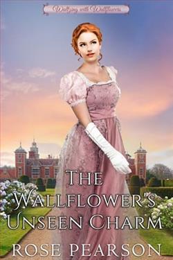 The Wallflower's Unseen Charm by Rose Pearson